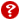?