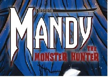 Mandy the Monster Hunter