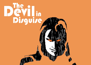 The Devil in Disguise