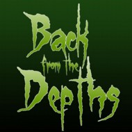 Back from the Depths