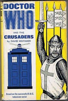 Doctor Who and the Crusaders #1965