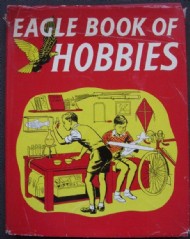 Eagle Book of Hobbies  #1958
