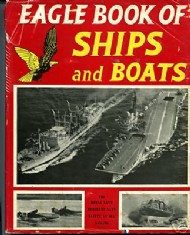 Eagle Book of Ships and Boats  #1959