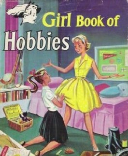 Girl Book of Hobbies #1960
