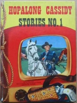 Hopalong Cassidy Stories #1