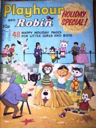 Playhour and Robin Holiday Special  #1971