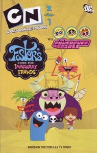 Cartoon Network 2 in 1: Foster's Home for Imaginary Friends/Powerpuff Girls 2010