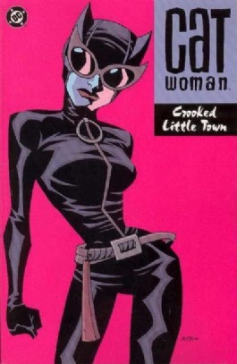 Catwoman (3rd Series): Crooked Little Town