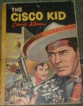 The Cisco Kid Comic Album #3