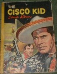The Cisco Kid Comic Album 1954 - 1956 #3