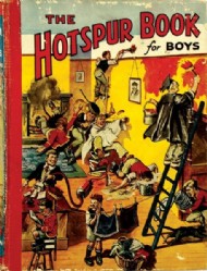 The Hotspur Book for Boys (1st Series) 1935 - 1949 #1943