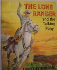 The Lone Ranger Television Storybook  #1958