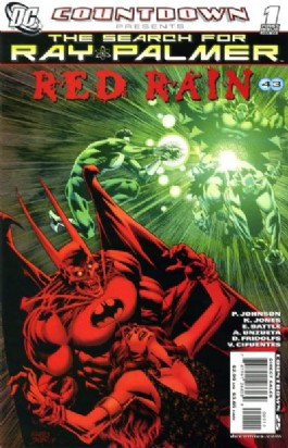Countdown Presents: the Search for Ray Palmer: Red Rain #1