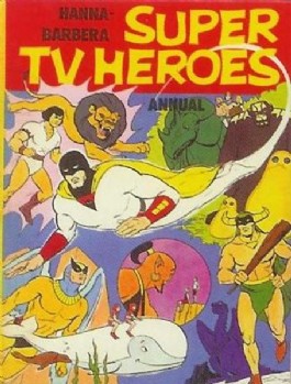Hanna Barbera Super TV Heroes Annual #1975