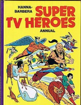 Hanna Barbera Super TV Heroes Annual #1976