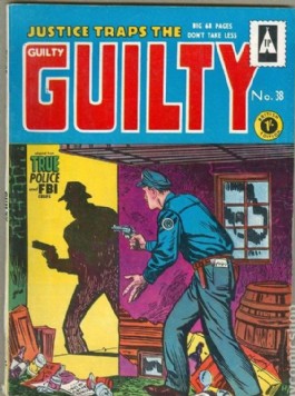 Justice Traps the Guilty (1st  Series) #38
