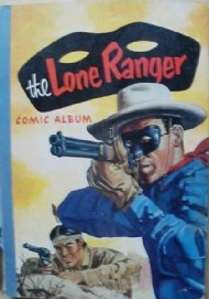 Lone Ranger Comic Album 1954 - 1963 #1