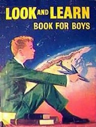 Look and Learn Book for Boys 1962 - 1986 #1962