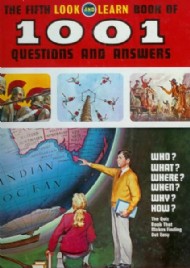 Look and Learn Book of 1,001 Questions & Answers 1967 - 1981 #1972