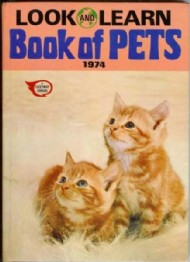 Look and Learn Book of Pets 1974 #1974