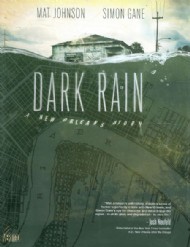 Dark Rain: a New Orleans Story 2010