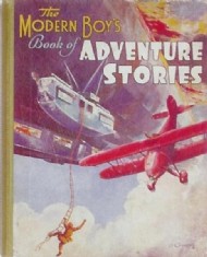 Modern Boy's Book of Adventure Stories 1936 #1936