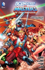 DC Universe Vs. Masters of the Universe 2013 - 2014