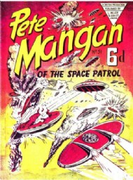 Pete Mangan of the Space Patrol 1953 #51