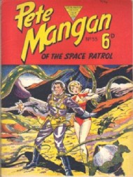 Pete Mangan of the Space Patrol 1953 #55