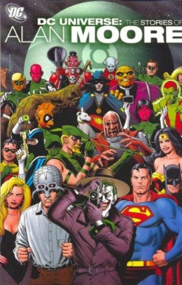 DC Universe: the Stories of Alan Moore