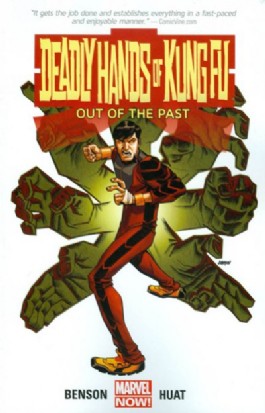 Deadly Hands of Kung Fu: Out of the Past