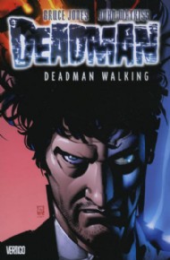 Deadman: Deadman Walking 2007