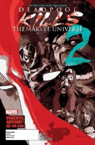 Deadpool Kills the Marvel Universe 2012 #2