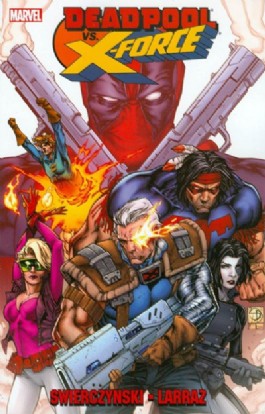 Deadpool Vs. X-Force