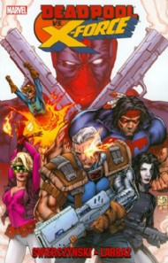 Deadpool Vs. X-Force 2014