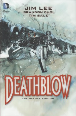 Deathblow: the Deluxe Edition
