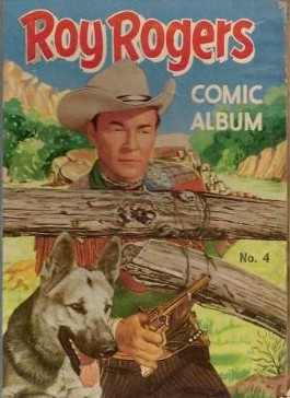 Roy Rogers Comic Album #4