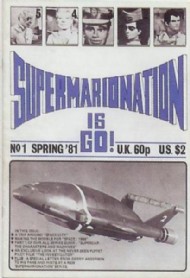 Supermarionation Is Go! 1981 - #1
