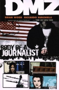 Dmz: Body of a Journalist 2007 #2