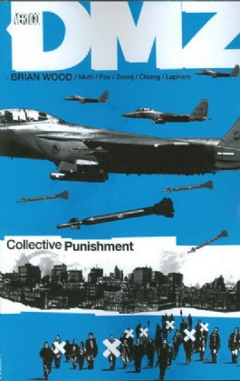 Dmz: Collective Punishment #10