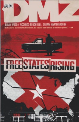Dmz: Free States Rising #11