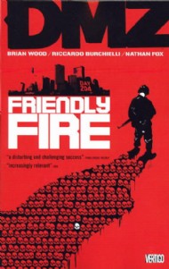 Dmz: Friendly Fire 2008 #4