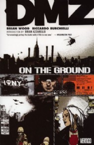 Dmz: on the Ground 2006 #1