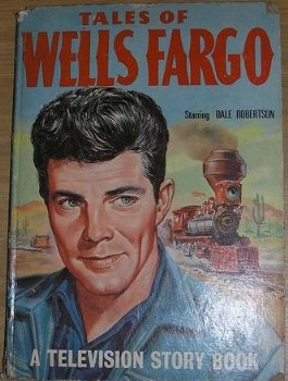 Tales of Wells Fargo Television Storybook #1964