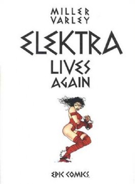 Elektra Lives Again