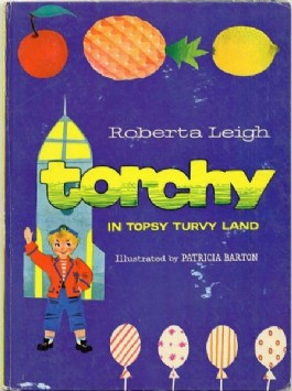 Torchy in Topsy Turvy Land