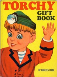 Torchy the Battery Boy Gift Book 1960 - 1964 #1963
