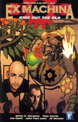Ex Machina: Ring Out the Old #9