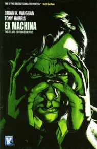 Ex Machina: the Deluxe Edition 2008 #5