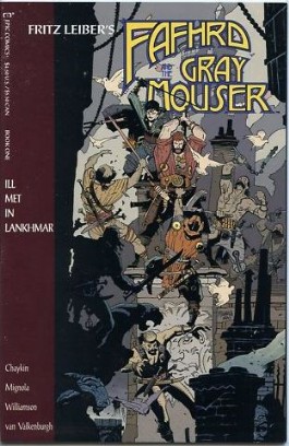 Fafhrd & the Grey Mouser #1